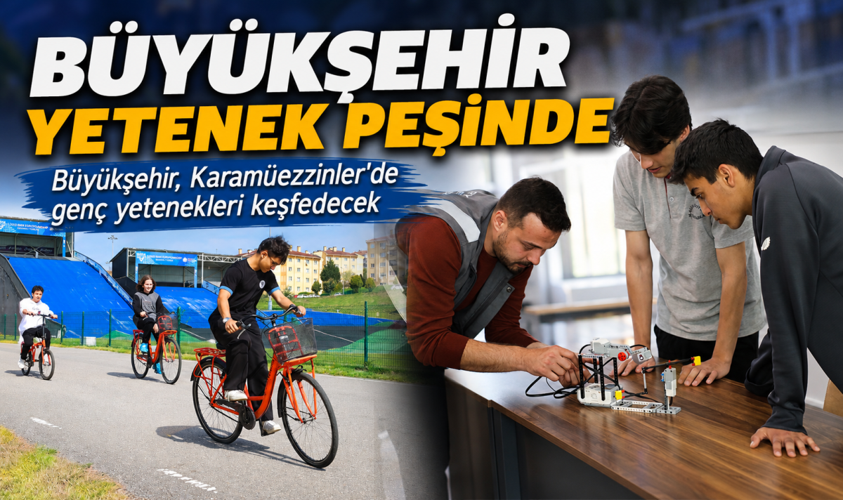 BÜYÜKŞEHİR YETENEK PEŞİNDE  