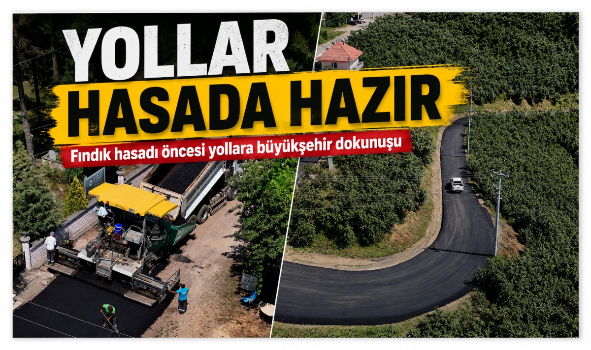 YOLLAR HASADA HAZIR