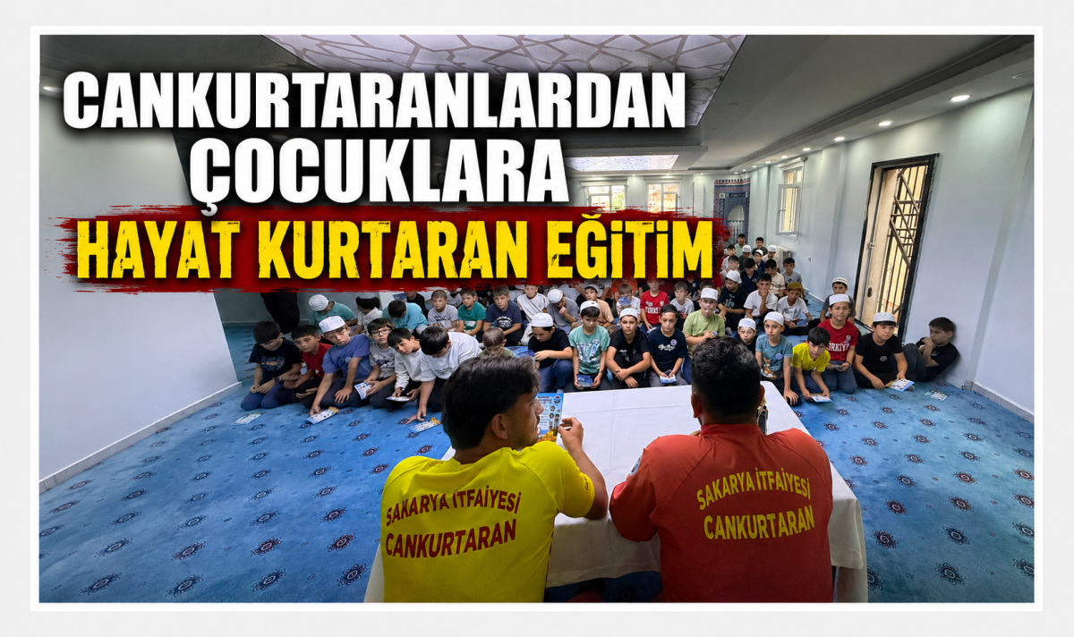 Cankurtaranlardan çocuklara hayat kurtaran eğitim