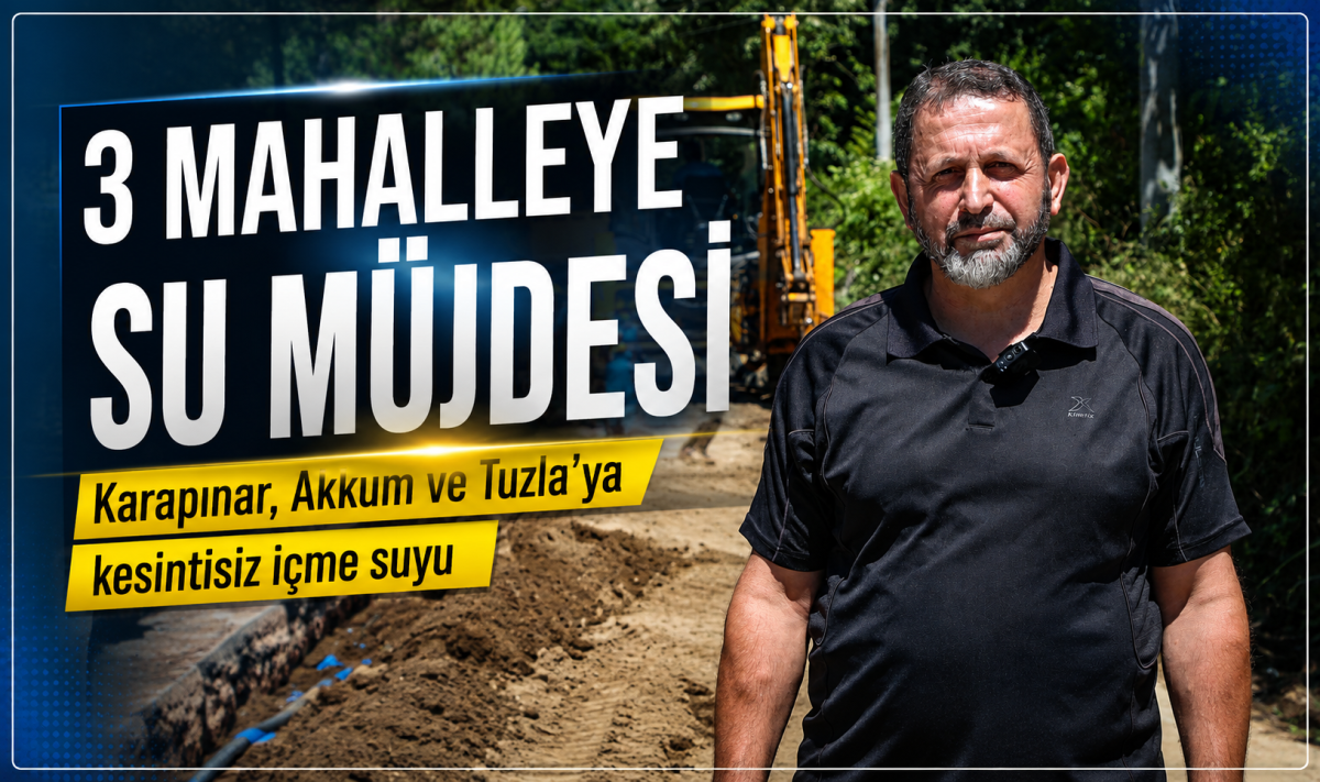 Karapınar, Akkum ve Tuzla’ya kesintisiz içme suyu