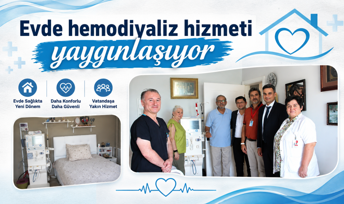 Evde hemodiyaliz hizmeti yaygınlaşıyor