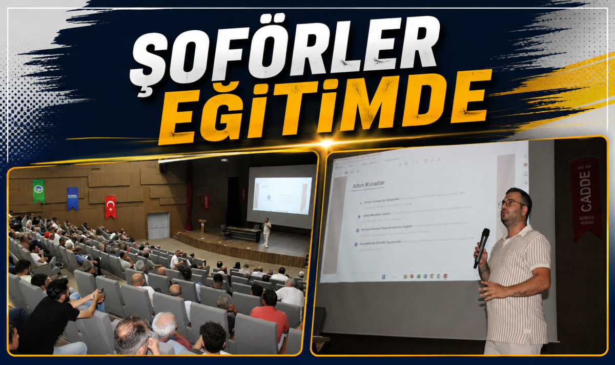 Şoförler eğitimde