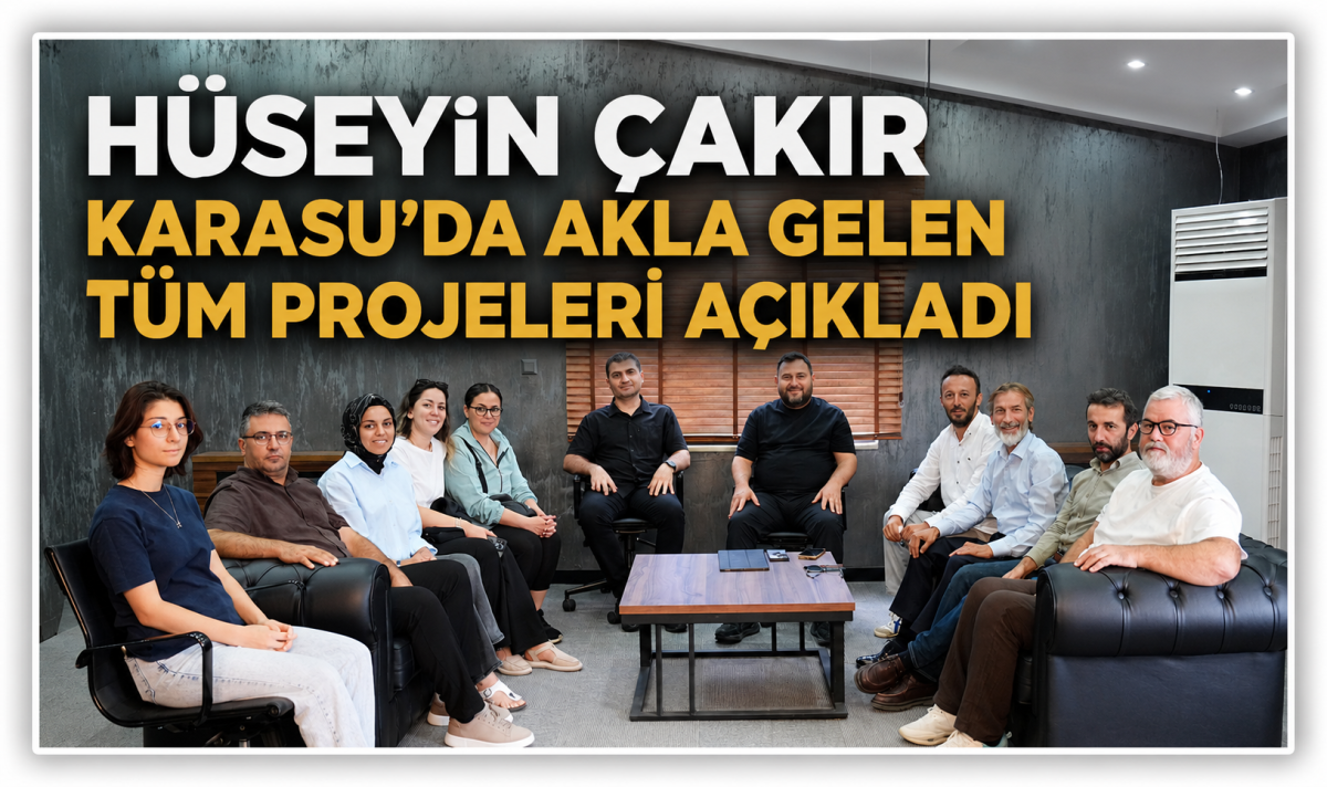 Hüseyin Çakır Karasu'nun akla gelen tüm projeleri açıkladı