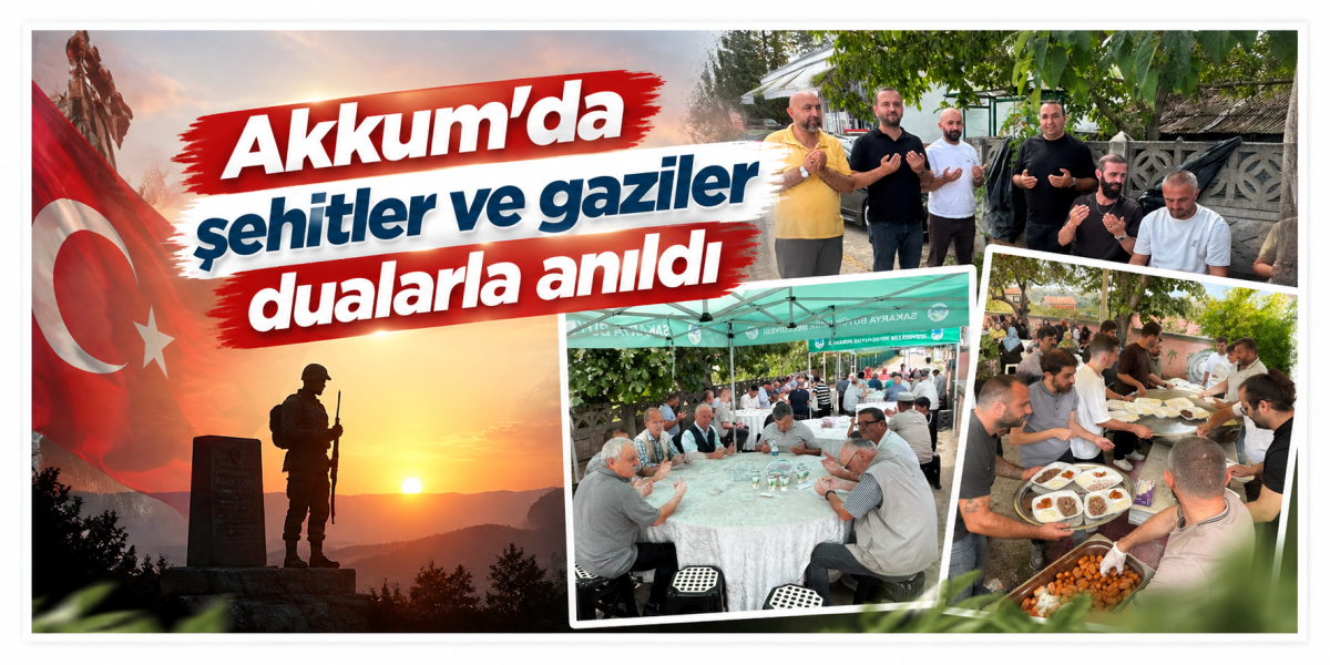 Akkum’da şehitler ve gaziler dualarla anıldı