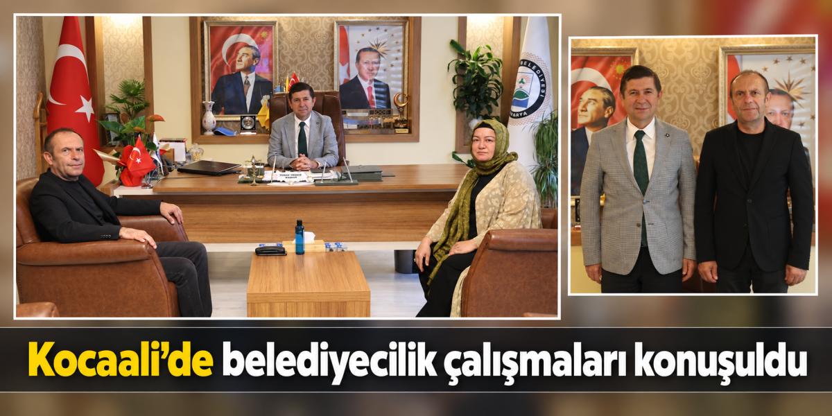 Kocaali’de belediyecilik çalışmaları konuşuldu