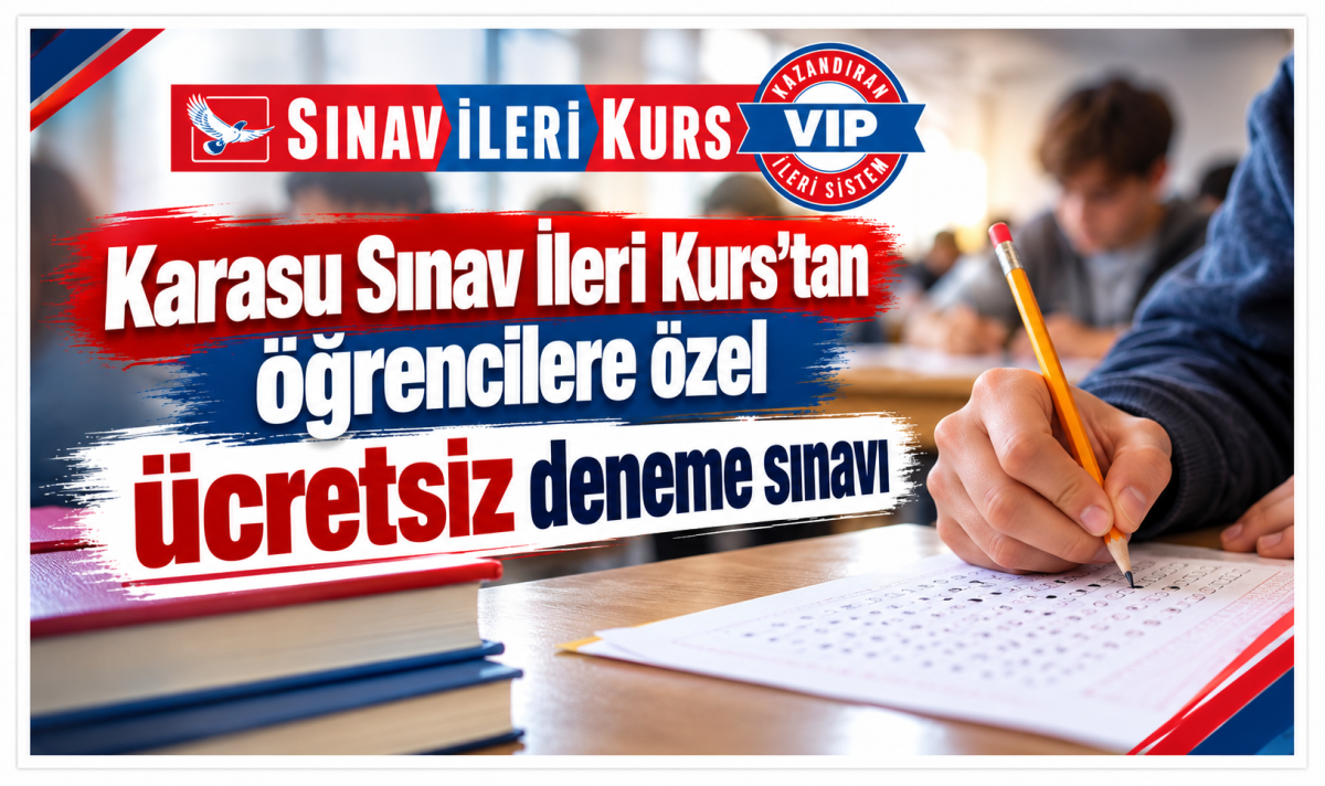 Karasu Sınav İleri Kurs’tan öğrencilere özel ücretsiz deneme sınavı