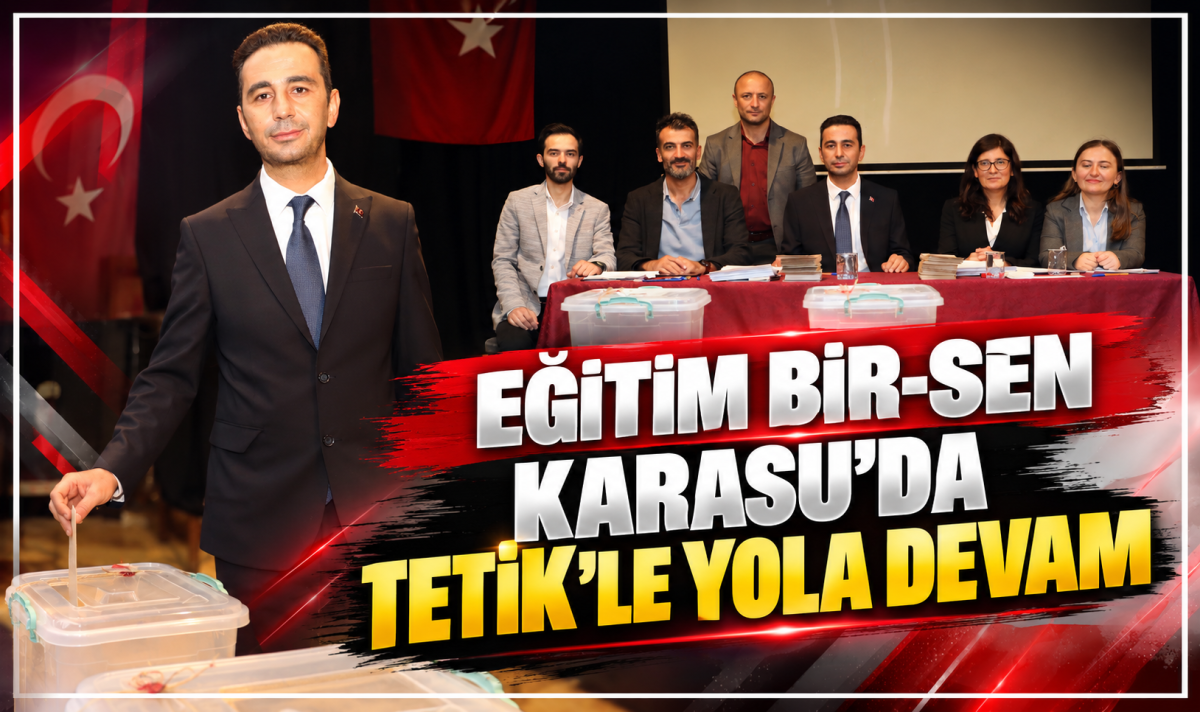 EĞİTİM BİR-SEN KARASU’DA TETİK’LE YOLA DEVAM