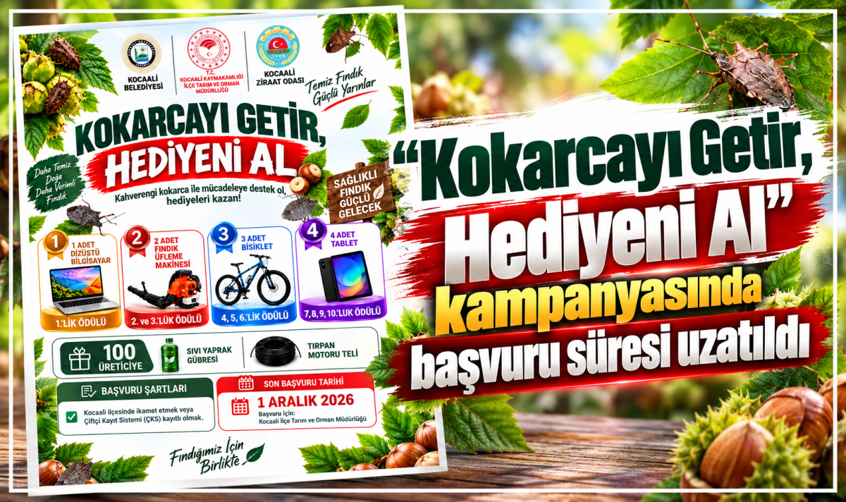 “Kokarcayı Getir, Hediyeni Al” kampanyasında başvuru süresi uzatıldı