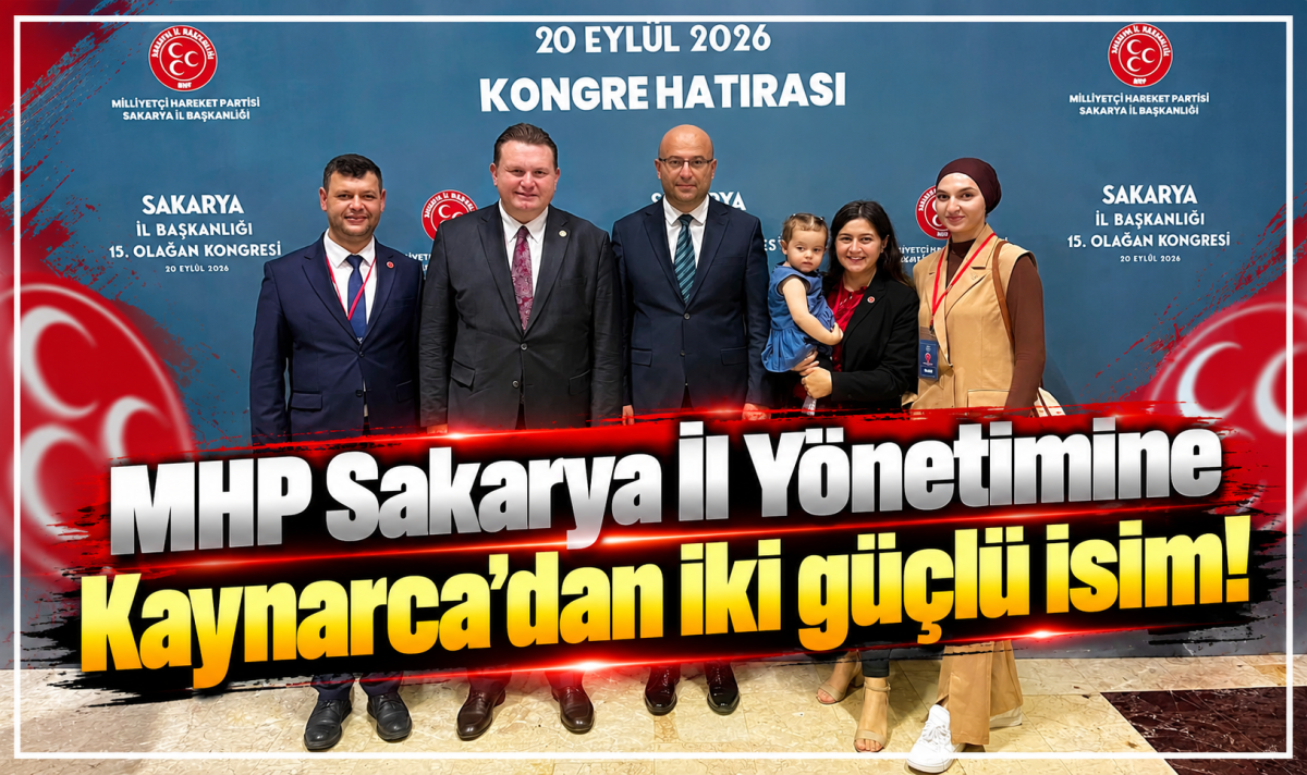 MHP Sakarya İl Yönetimine Kaynarca’dan iki güçlü isim!