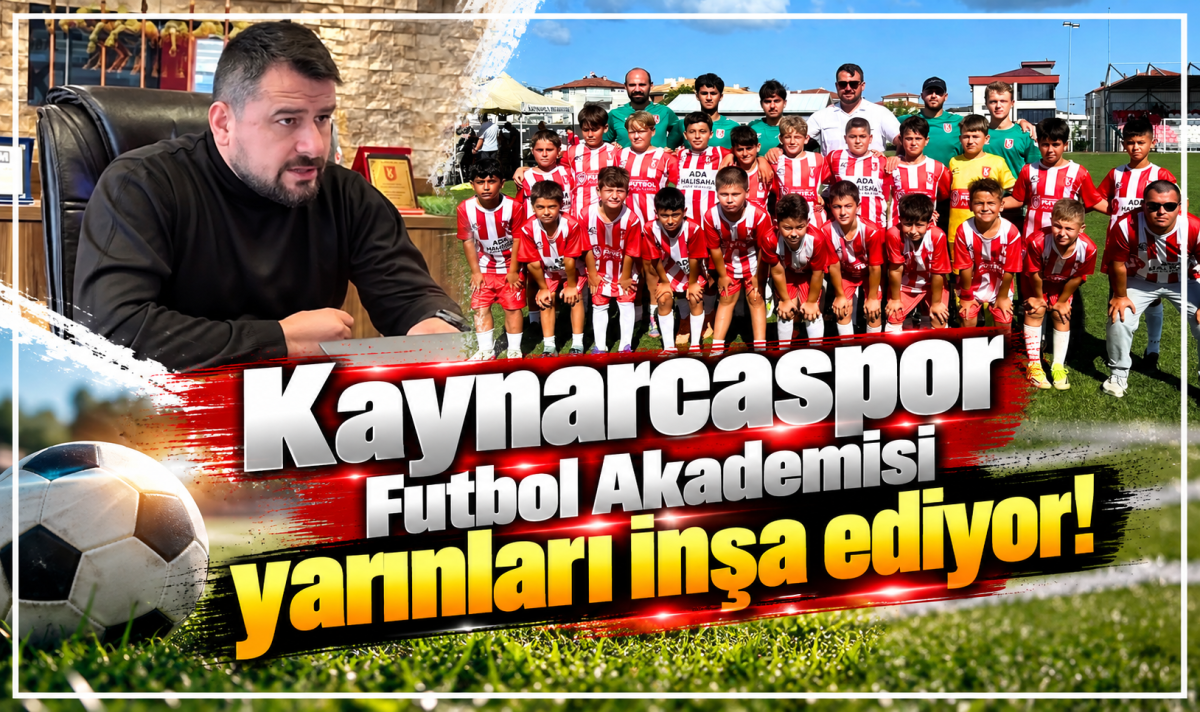 Kaynarcaspor Futbol Akademisi yarınları inşa ediyor!