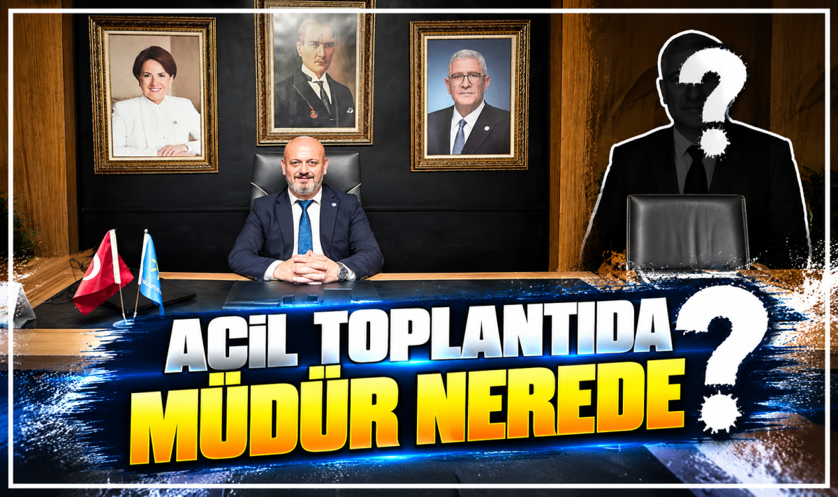 ACİL TOPLANTIDA MÜDÜR NEREDE?