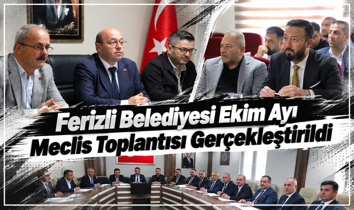 Ferizli Belediyesi Ekim Ayı Meclis Toplantısı Gerçekleştirildi