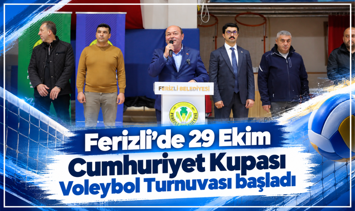 Ferizli’de 29 Ekim Cumhuriyet Kupası Voleybol Turnuvası başladı