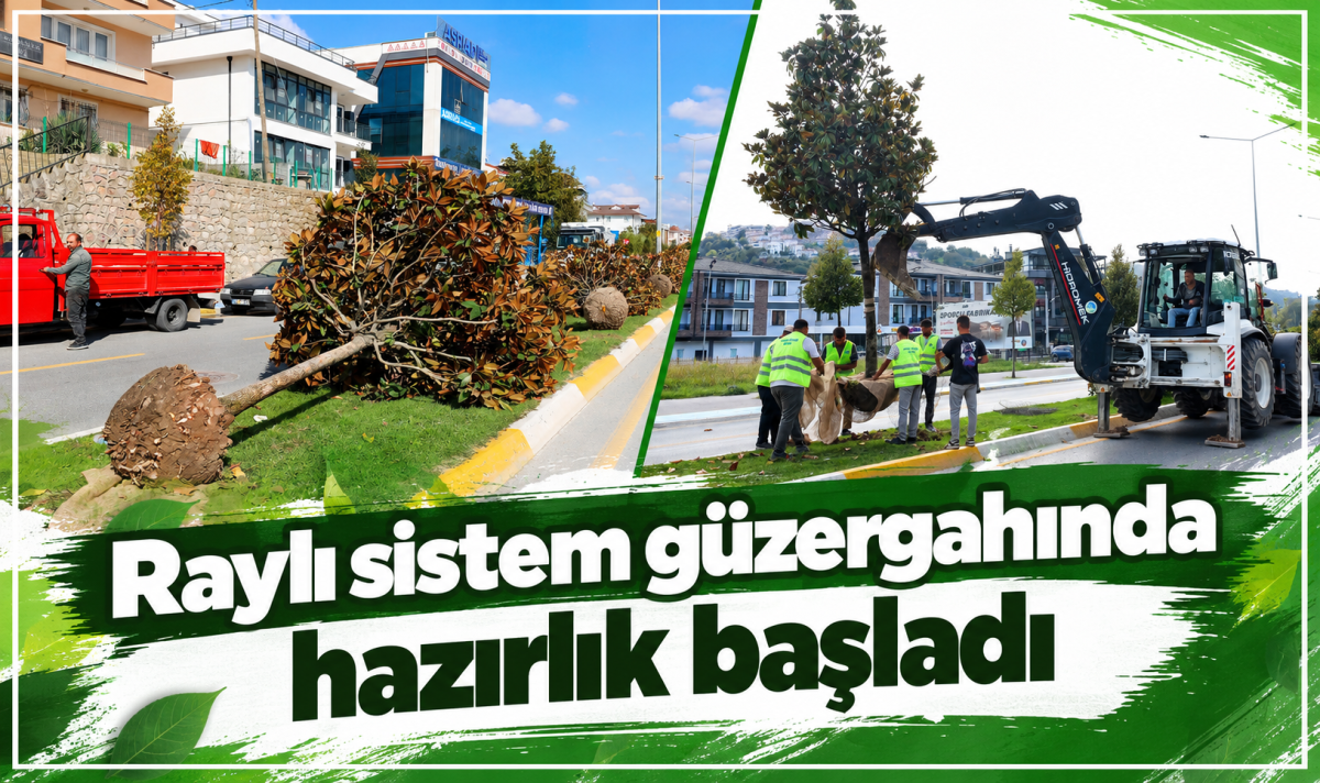 Raylı sistem güzergahında hazırlık başladı