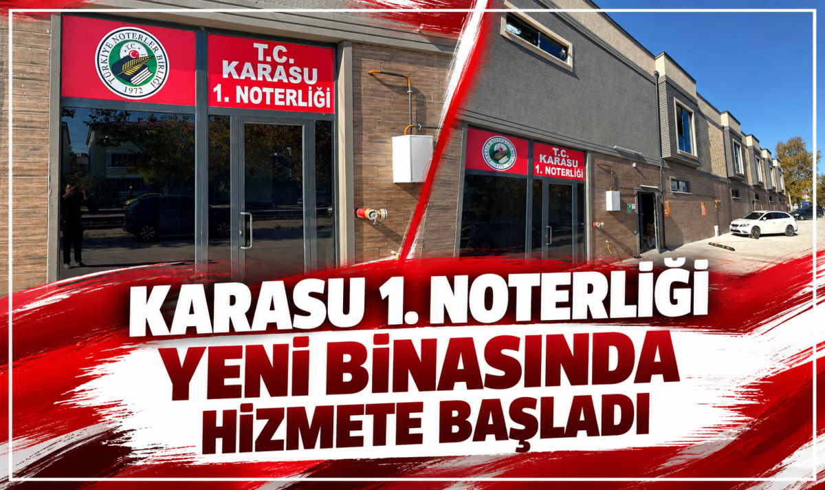 Karasu 1.Noterliği yeni binasında hizmete başladı