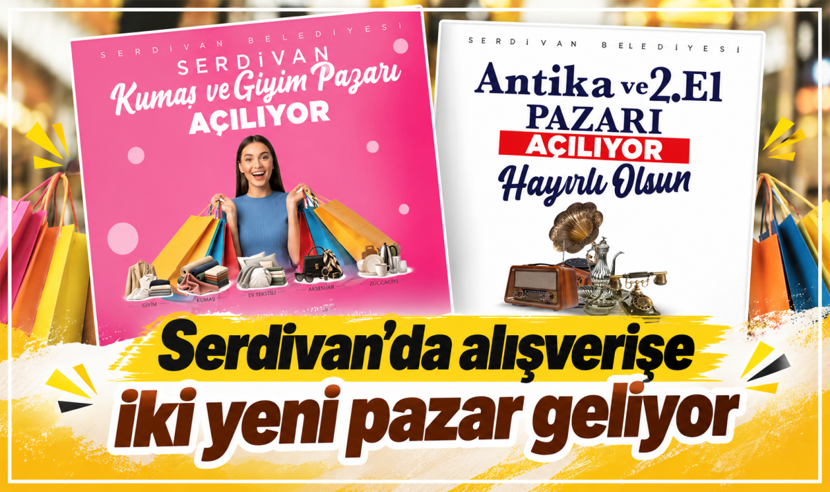 Serdivan’da alışverişe iki yeni pazar geliyor