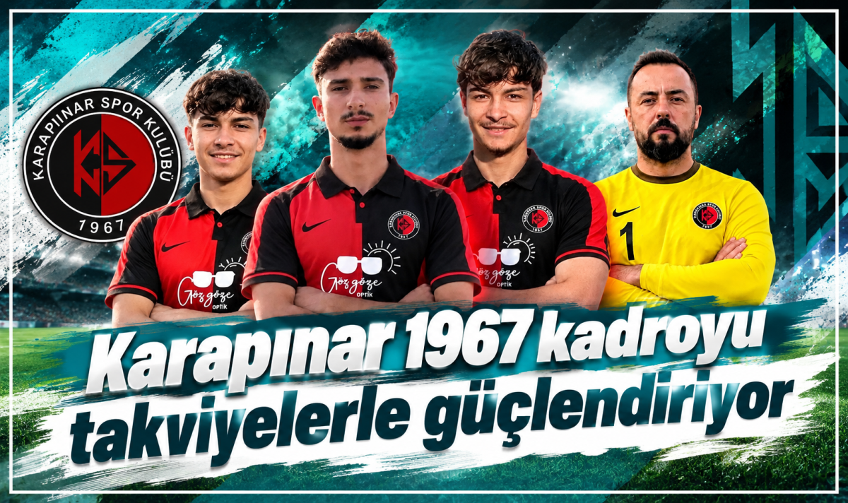 Karapınar 1967 kadroyu takviyelerle güçlendiriyor