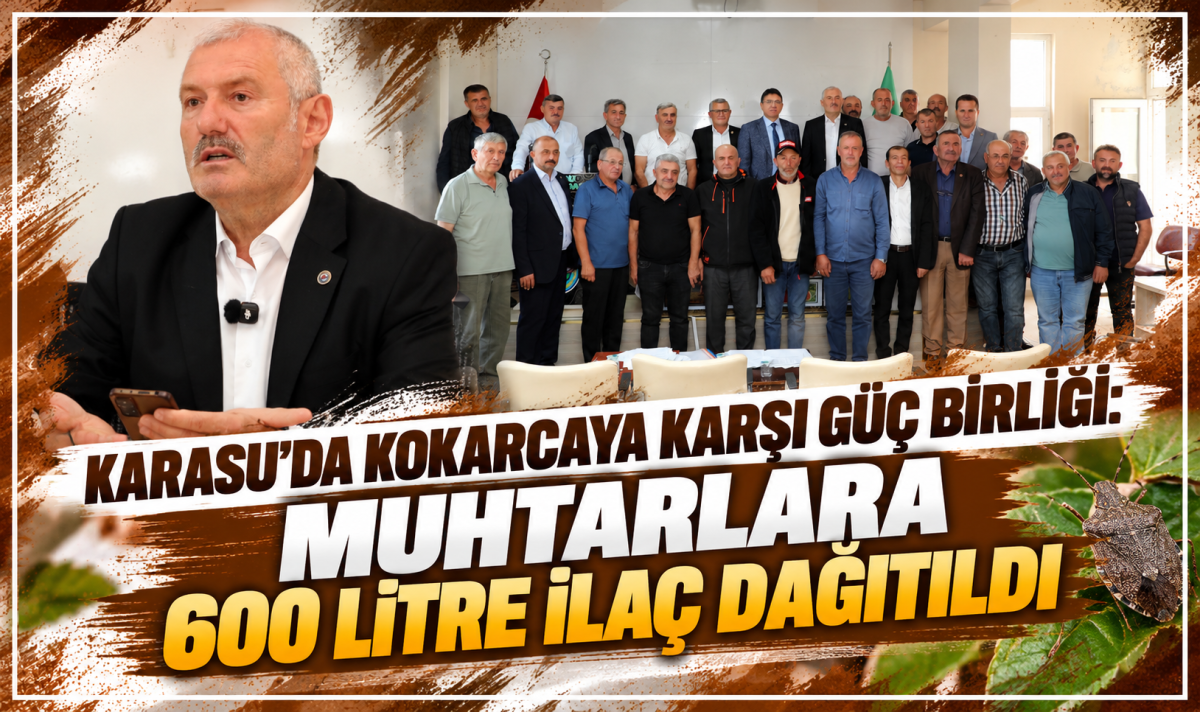 KARASU’DA KOKARCAYA KARŞI GÜÇ BİRLİĞİ: MUHTARLARA 600 LİTRE İLAÇ DAĞITILDI