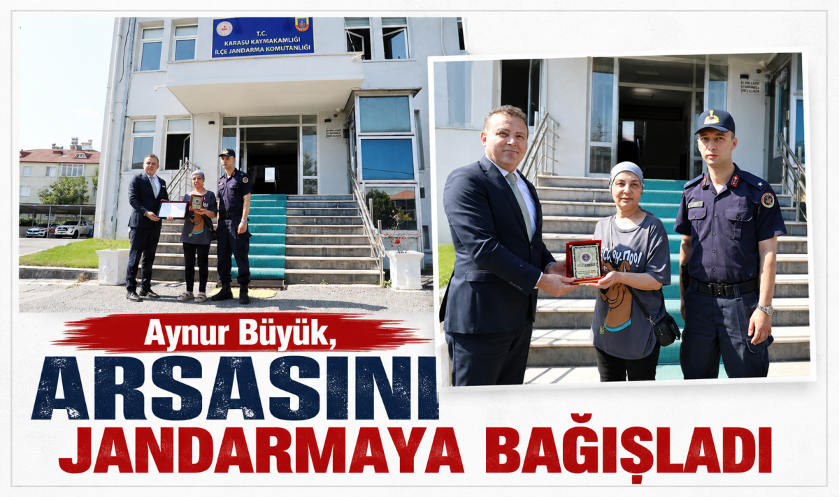 Aynur Büyük, arsasını jandarmaya bağışladı