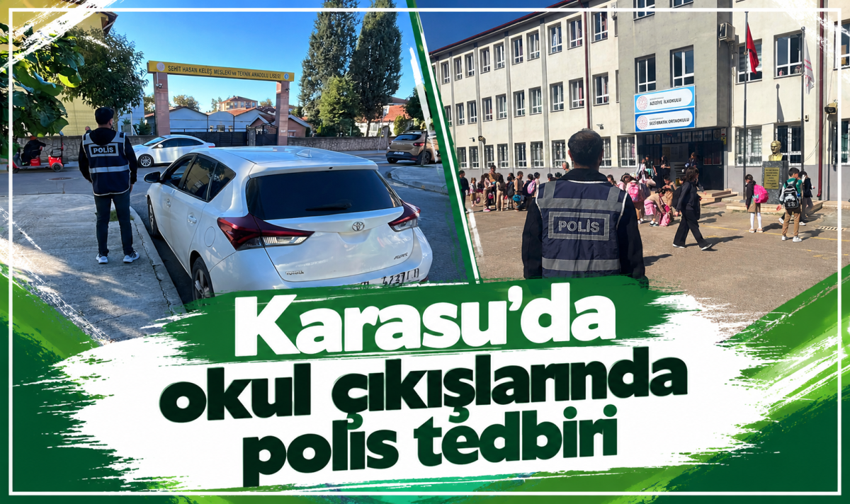 Karasu’da okul çıkışlarında polis tedbiri
